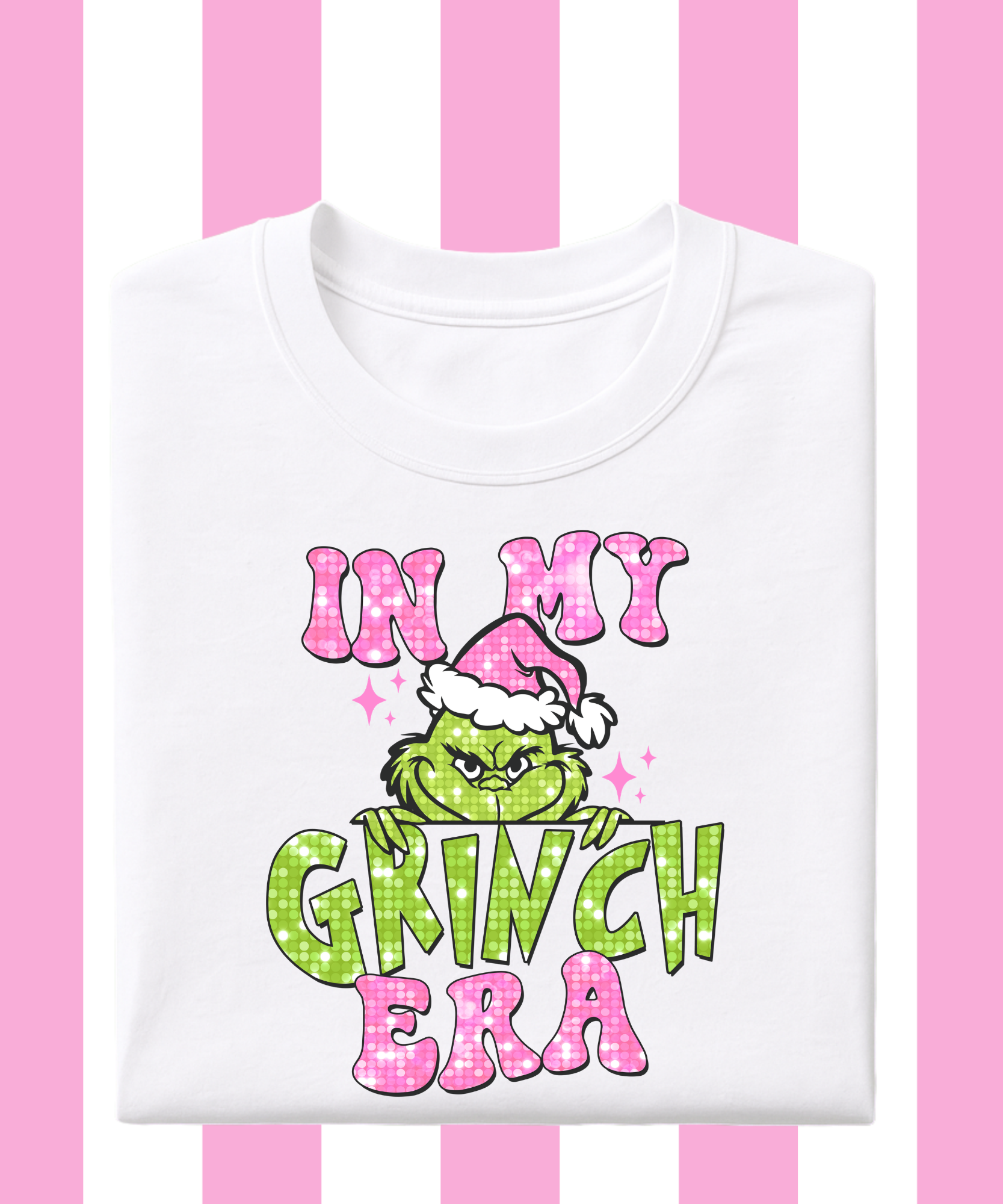 In My Grinch Era - Tshirt/Sweatshirt
