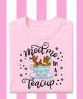 Meet Me In A Teacup - Tshirt