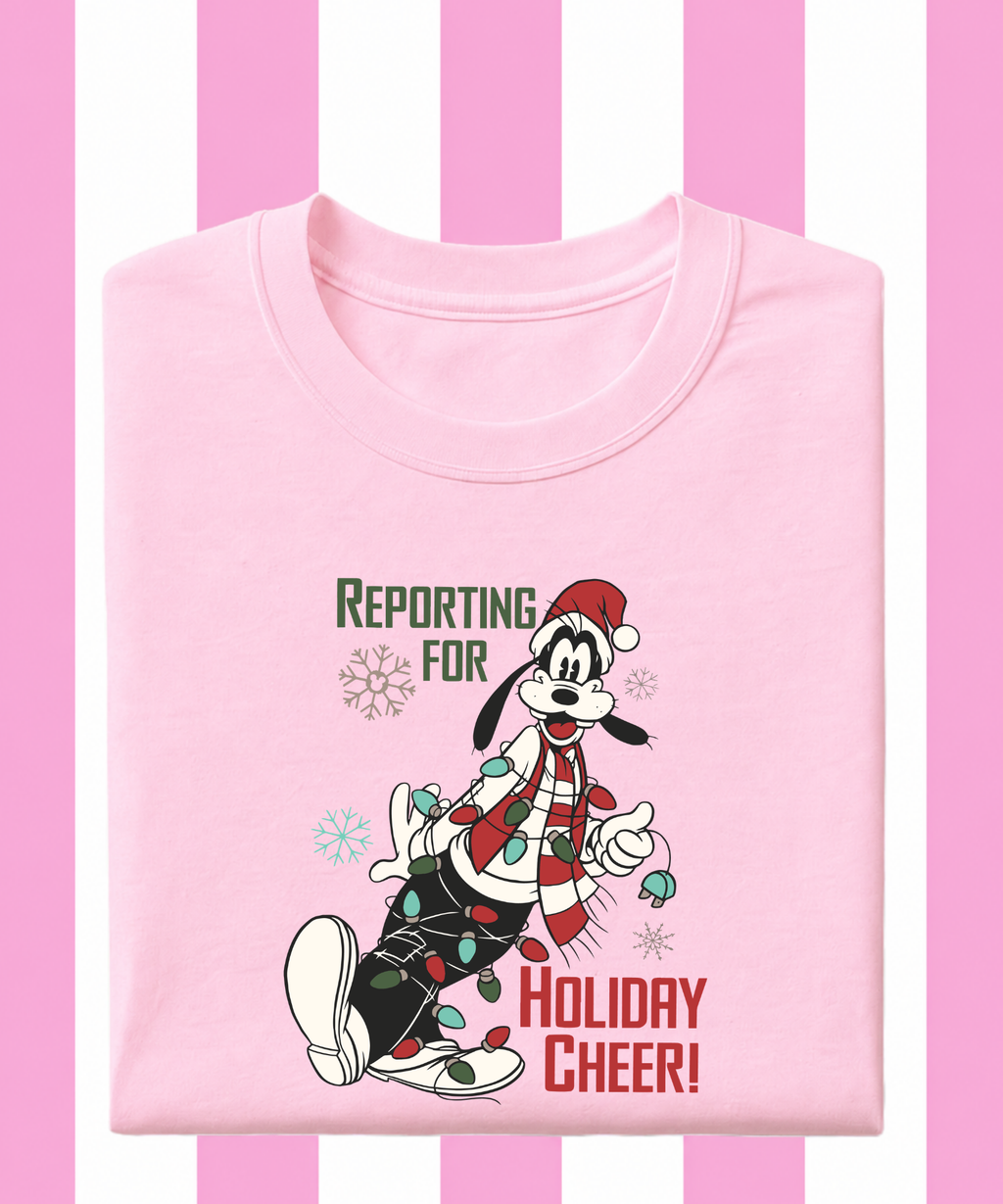 Reporting For Holiday Cheer - Tshirt/Sweatshirt