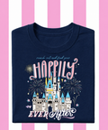 Reach Out Happily Ever After - T-shirt/Sweatshirt