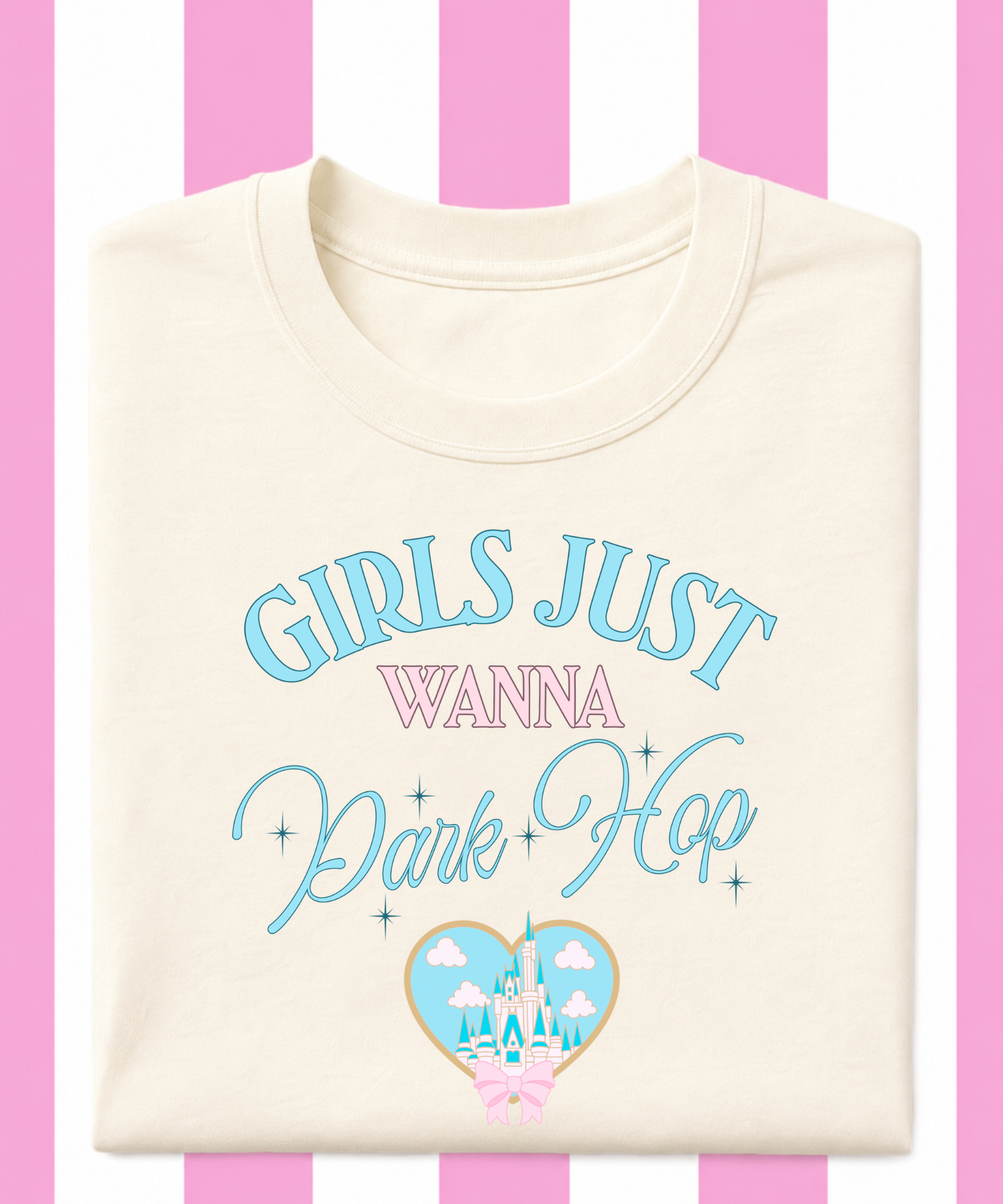 Girls Just Wanna Park Hop Exclusive - T-shirt