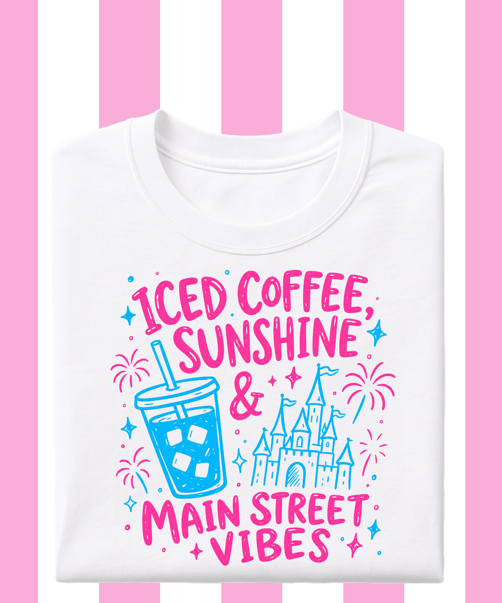 Iced Coffee, Sunshine & Main Street Vibes - Tshirt
