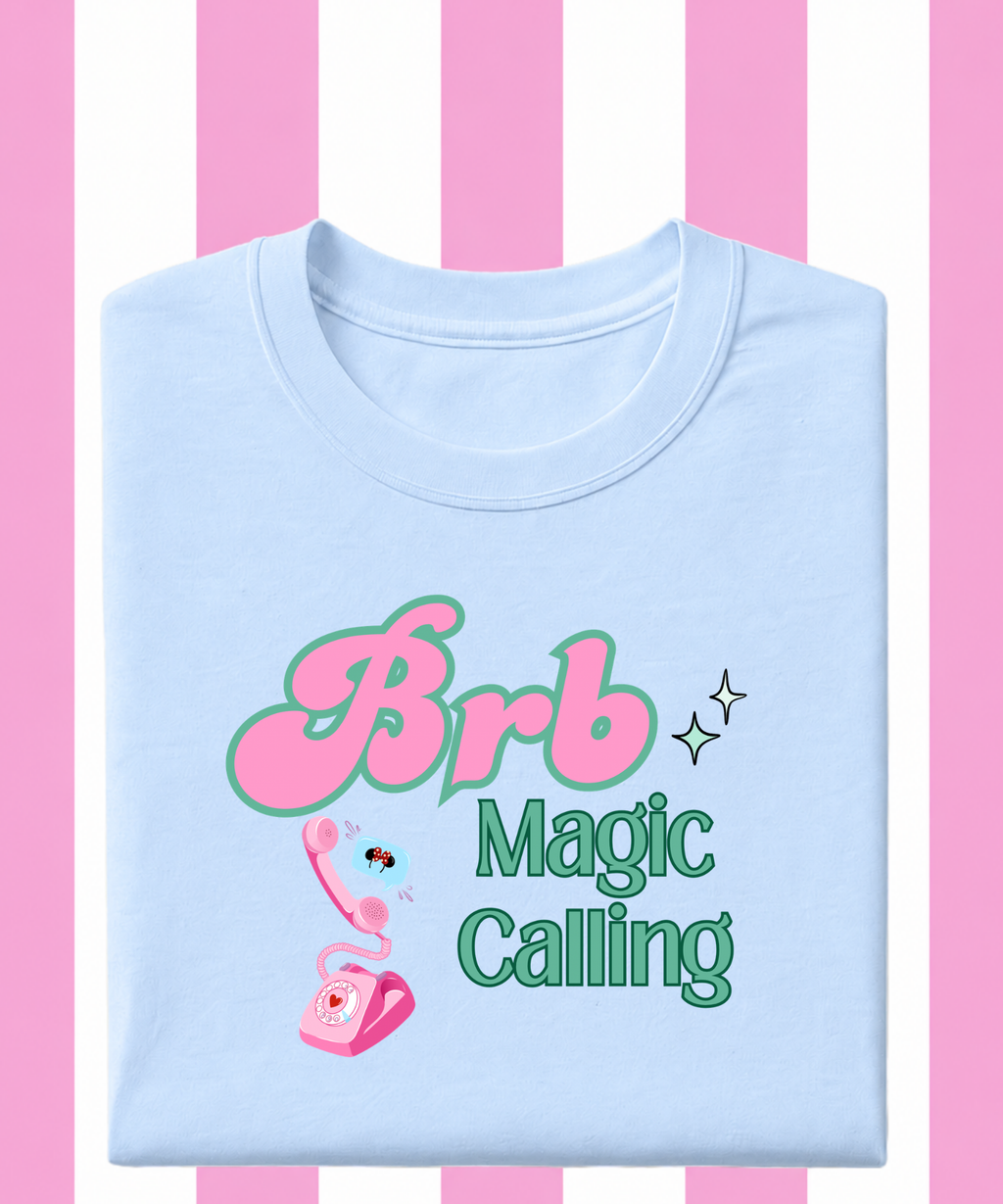 BRB Magic Calling Exclusive - Tshirt/Sweatshirt/Hoodie