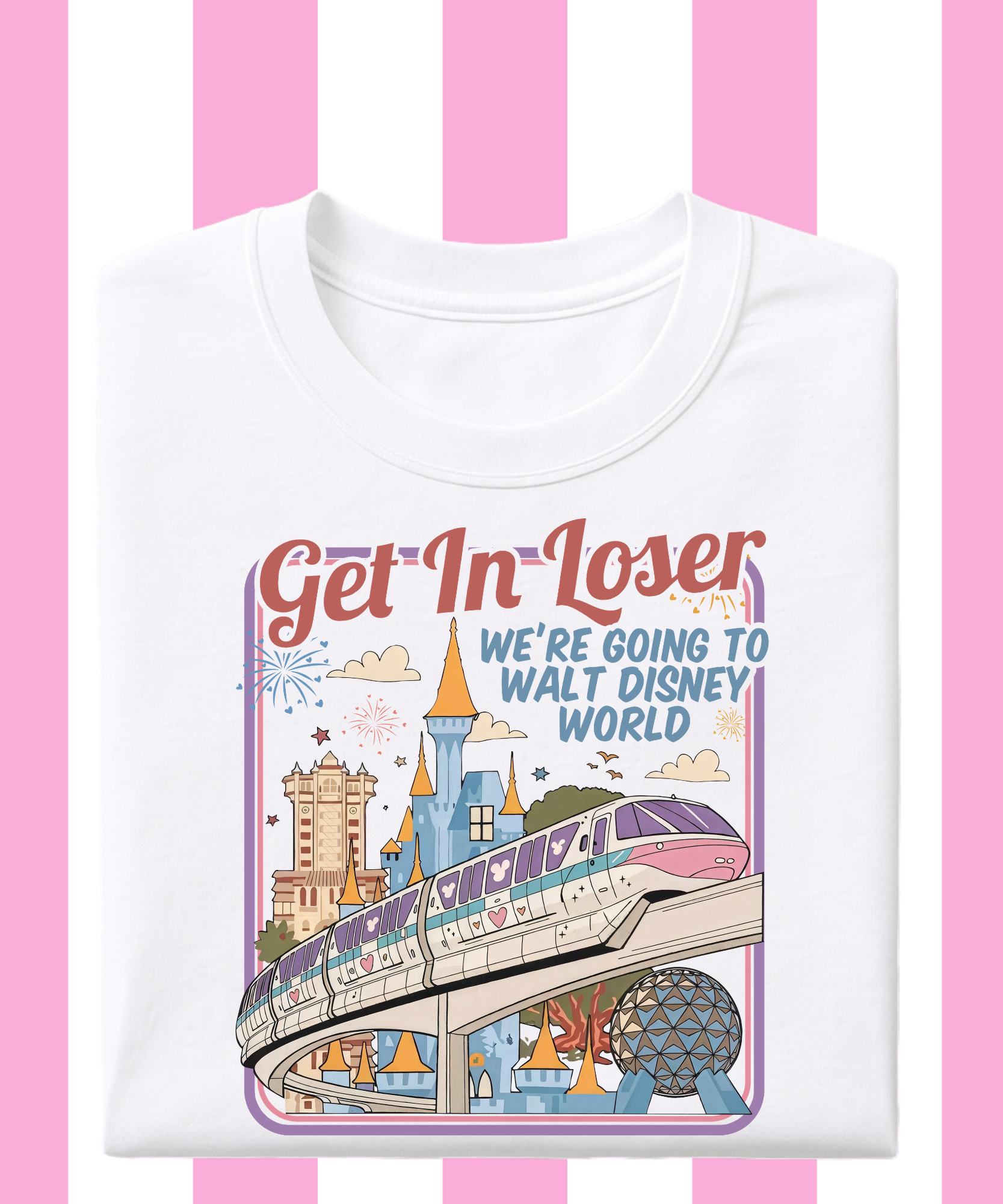 Get In Loser WDW - T-shirt