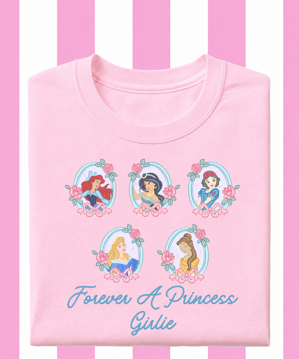 Forever A Princess Girlie Exclusive - Tshirt