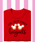 Ok But First Beignets - Tshirt