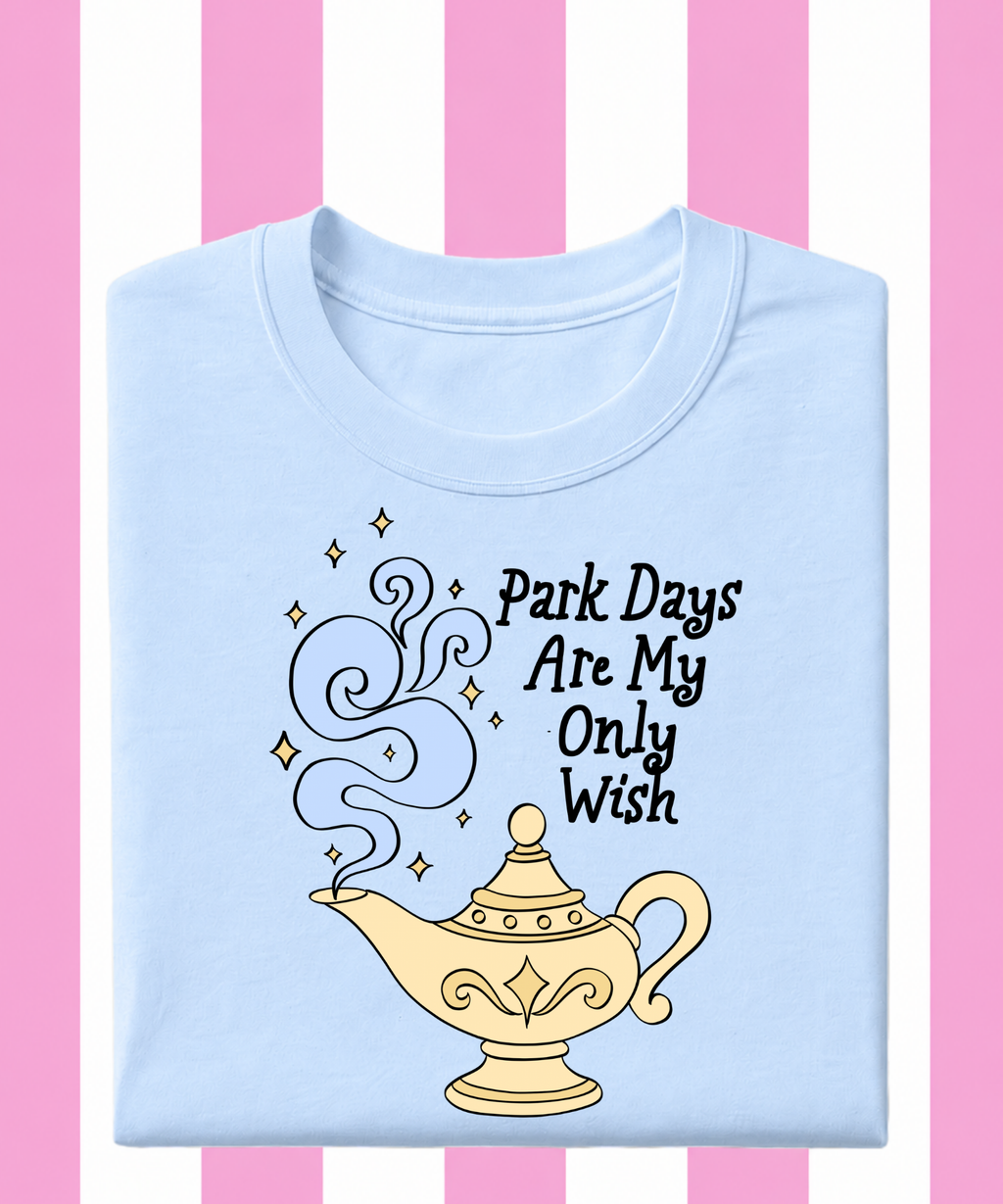 Park Days Are My Only Wish Exclusive - T-shirt