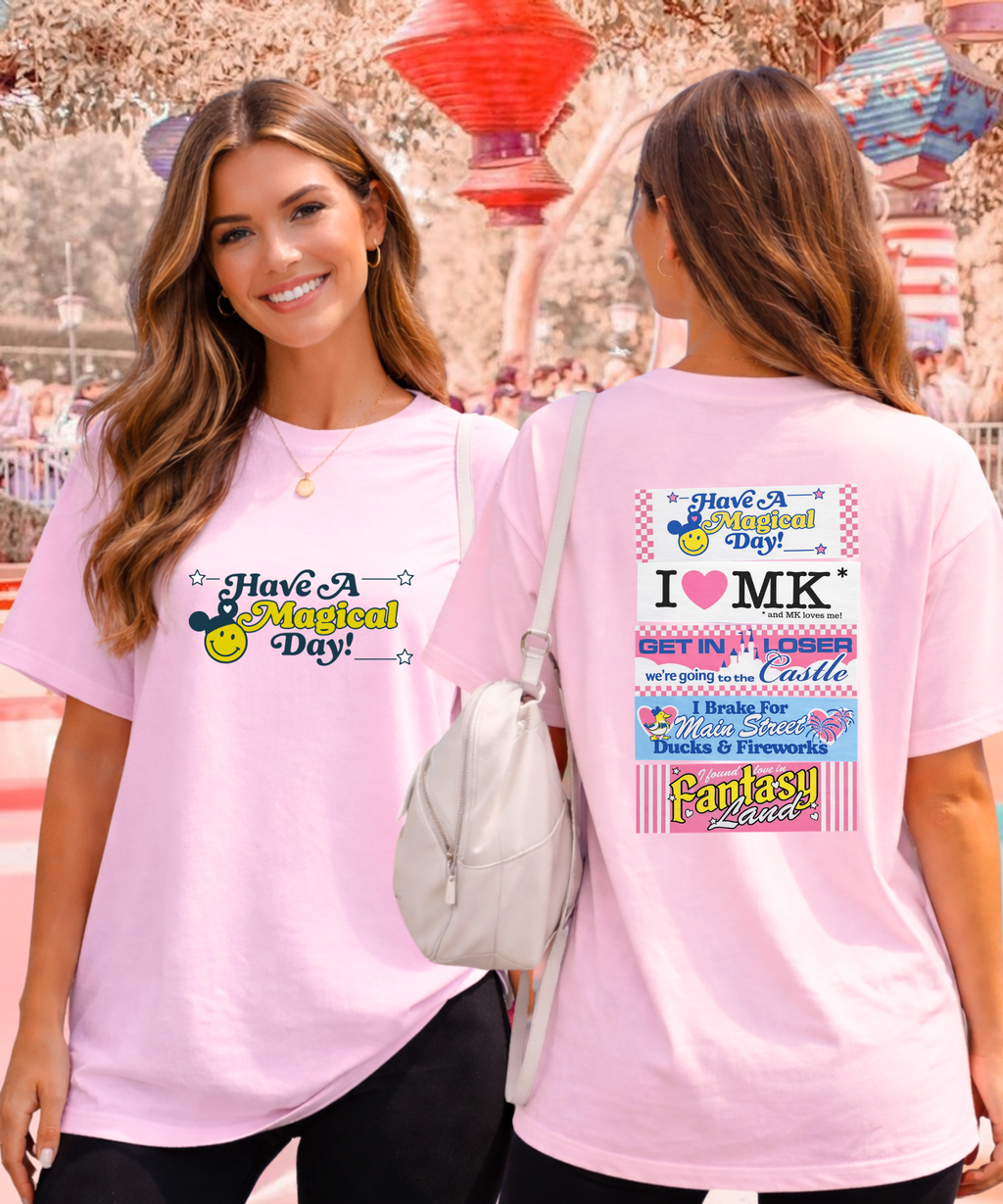 Have A Magical Day - Double Sided Tshirt - White/Pink