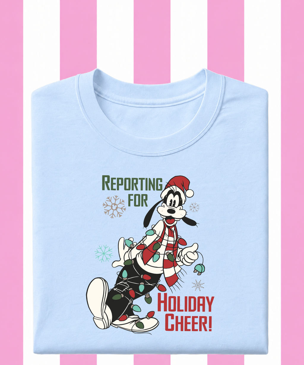Reporting For Holiday Cheer - Tshirt/Sweatshirt