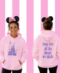 Long Live All The Magic - Double Sided Hoodie