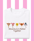 Adventure Is Better Together Exclusive - Tshirt