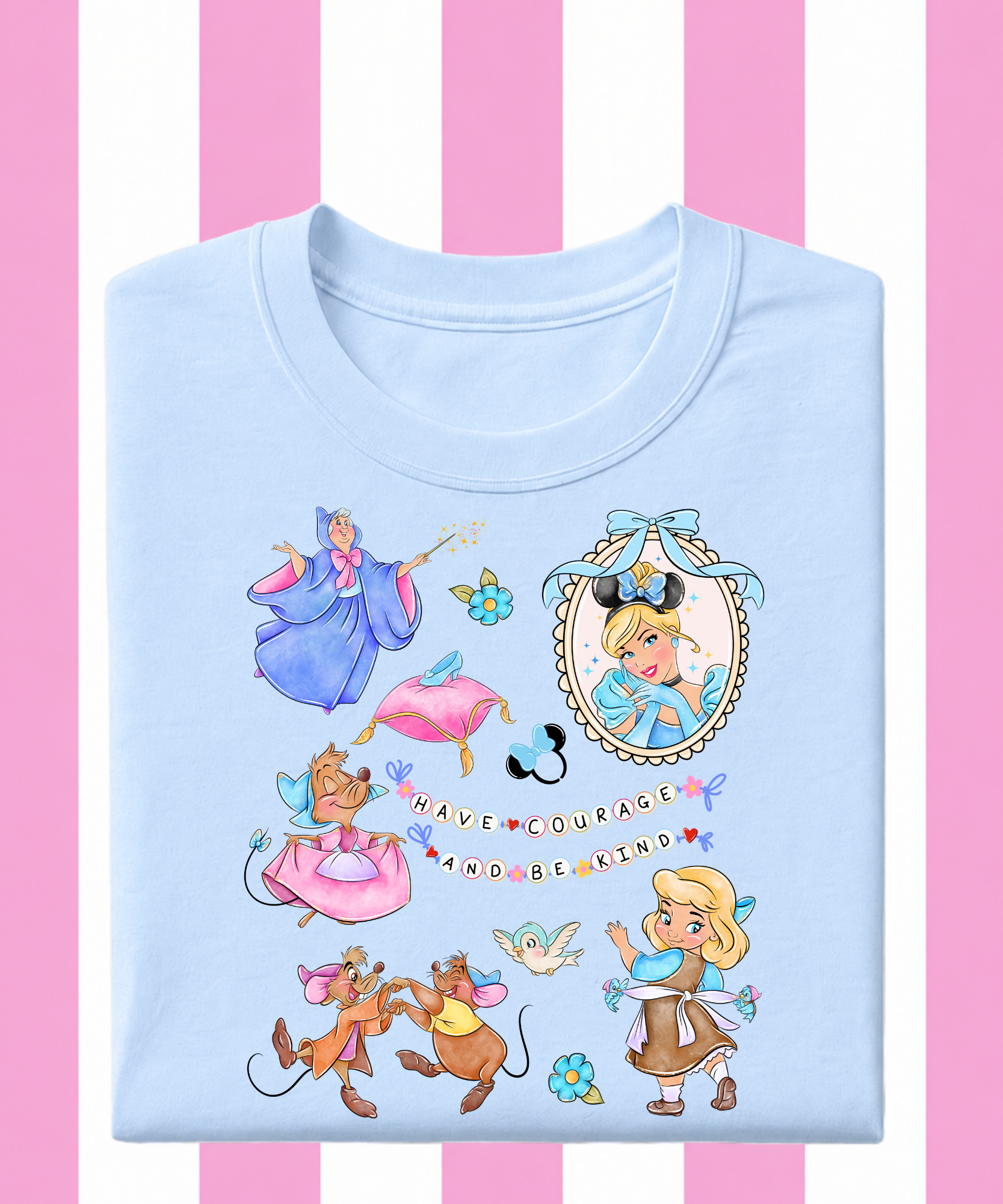 Have Courage & Be Kind - T-shirt