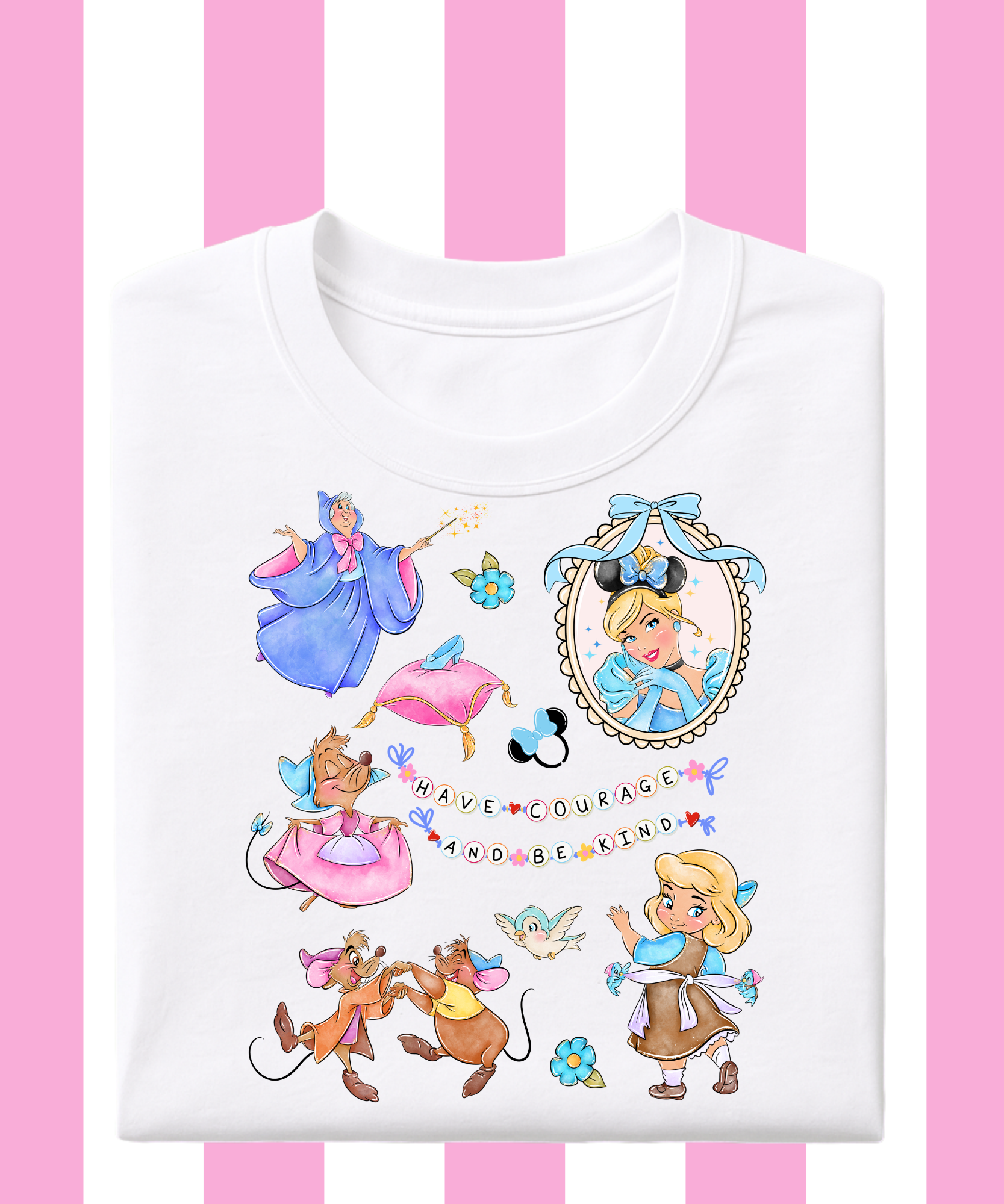 Have Courage & Be Kind - T-shirt