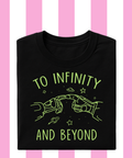 To Infinity & Beyond Neon - T-shirt