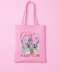 Girls Just Wanna Have Fun Tote Bag - White/Pink