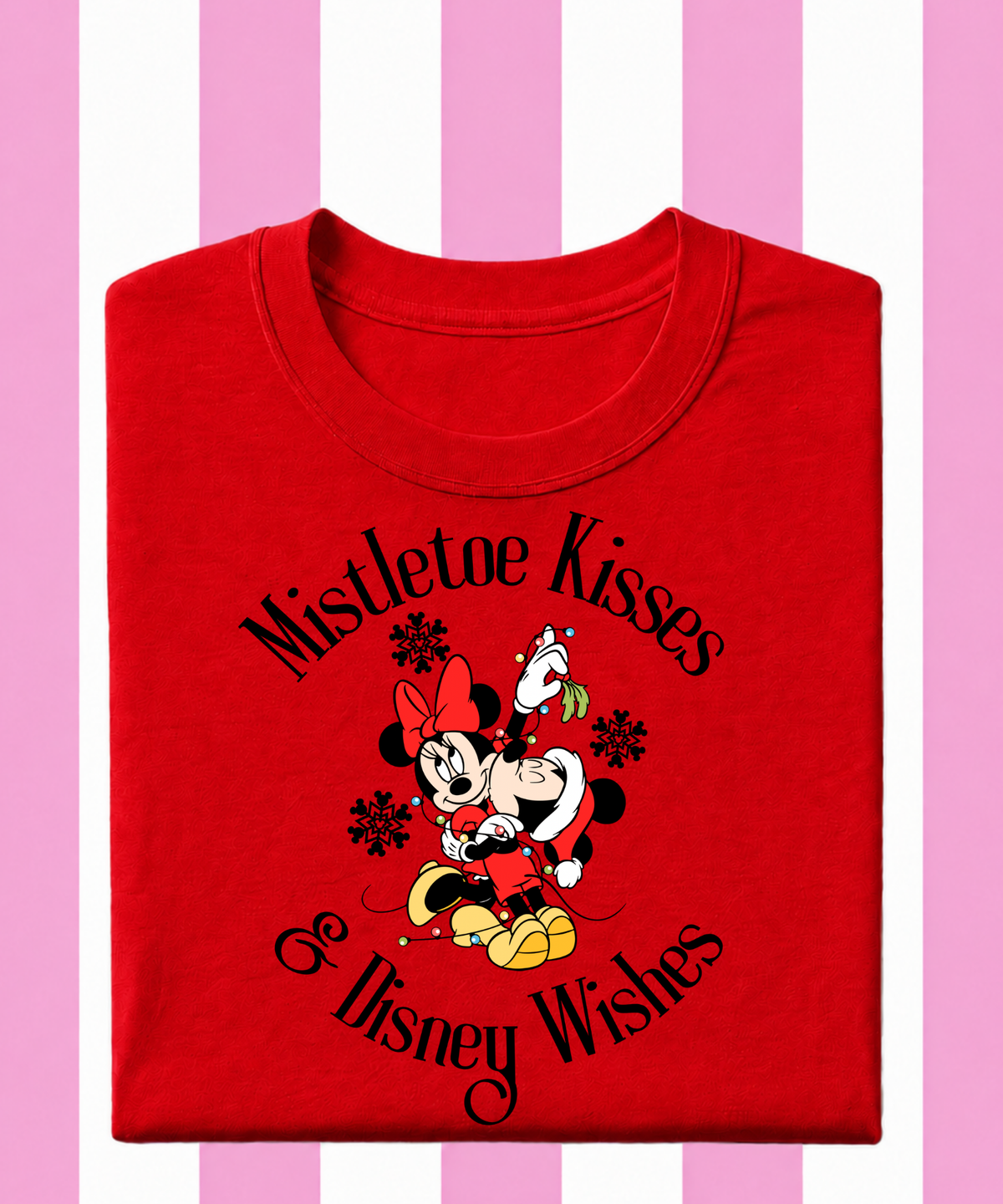 Mistletoe Kisses Exclusive - T-shirt/Sweatshirt