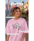 Adults MYSTERY Tee - Let Us Choose For You! 🫧🫶🏻💕